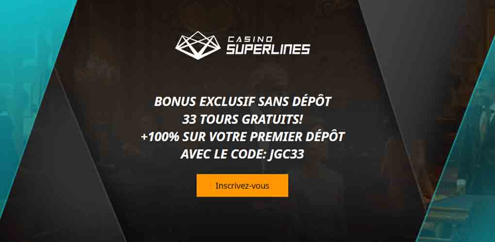 Bonus sans dépôt : 33 tours gratuits sur Casino Superlines