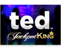 Ted Jackpot King