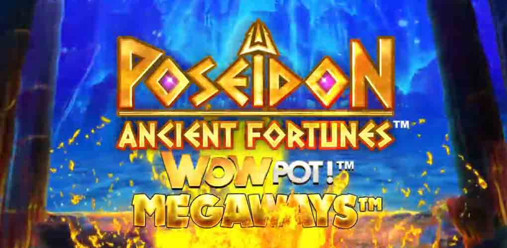 Ancient Fortunes : Poseidon WowPot Megaways