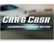Car & Cash Lamborghini Huracan Edition